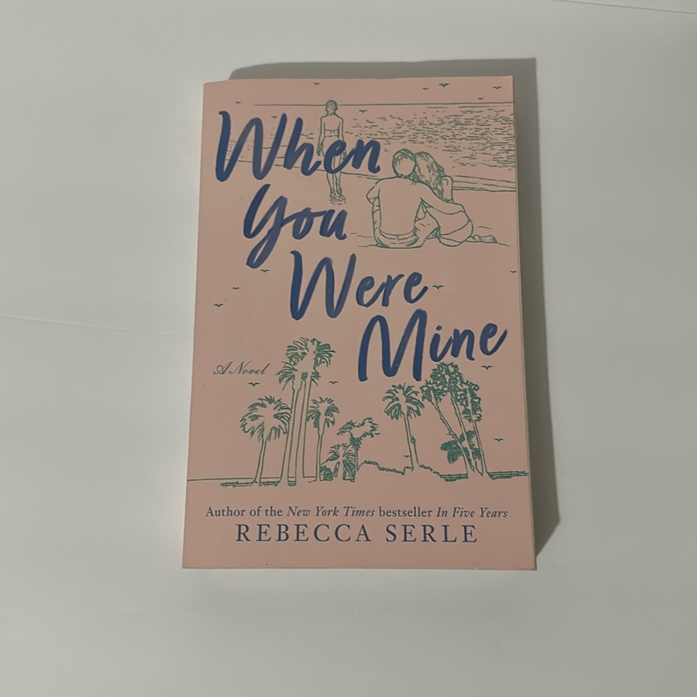 When you were mine